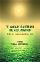 S Sugirtharajah, Sharada Sugirtharajah Sugirtharajah, Sugirtharajah, S Sugirtharajah, S. Sugirtharajah - Religious Pluralism and the Modern World