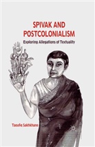 T Sakhkhane, T. Sakhkhane, Taoufiq Sakhkhane Sakhkhane - Spivak and Postcolonialism