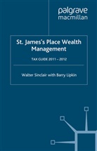 E Lipkin, E. Lipkin, Sinclair, W Sinclair, W. Sinclair, W. I. Sinclair... - St. James''s Place Tax Guide 2011-2012