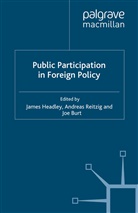 J. Burton, J Burton, J. Burton, J. Headley, Reitzig, A Reitzig... - Public Participation in Foreign Policy