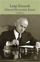 L Faucci Einaudi, Riccardo (University of Pisa Faucci, L. Einaudi, Luigi Einaudi, Faucci, R Faucci... - Luigi Einaudi: Selected Economic Essays