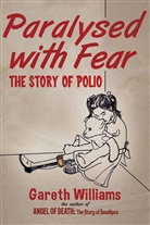 G. Williams, Gareth Williams - Paralysed With Fear