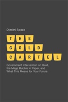 D Speck, D. Speck, Dimitri Speck - Gold Cartel