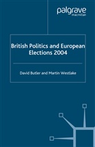 Butler, D Butler, D. Butler, D. Westlake Butler, M Westlake, M. Westlake... - British Politics and European Elections