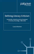 C. Atherton, Carol Atherton - Defining Literary Criticism