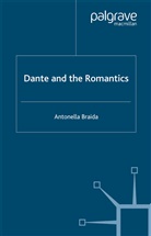 A Braida, A. Braida, Antonella Braida - Dante and the Romantics