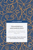 P Bertetti, P. Bertetti, Paolo Bertetti, M Freeman, M. Freeman, Matthew (Bath Spa University Freeman... - Transmedia Archaeology