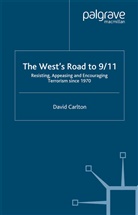 D Carlton, D. Carlton, David Carlton - West''s Road to 9/11