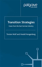 Hungenberg, H Hungenberg, H. Hungenberg, Harald Hungenberg, Harald Wulf Hungenberg, T Wulf... - Transition Strategies