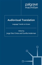 Jorge Diaz-Cintas, Kenneth A Loparo, Anderman, Anderman, G. Anderman, Jorge Diaz Cintas... - Audiovisual Translation