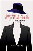 J King, J. King - Discourses of Ageing in Fiction and Feminism