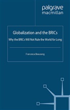 Francesca Beausang - Globalization and the Brics