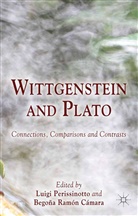 Luig Perissinotto, Luigi Perissinotto, Luigi Ramon Camara Perissinotto, Begona Ramon Camara, Begoña Ramón Cámara, L. Perissinotto... - Wittgenstein and Plato