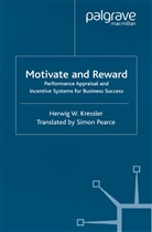 H Kressler, H. Kressler, Herwig W. Kressler - Motivate and Reward
