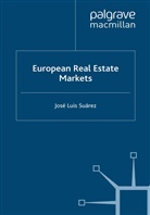 J. Suarez, Jose Luis Suarez, J. Suárez, José L. Suárez, José Luis Suárez - European Real Estate Markets