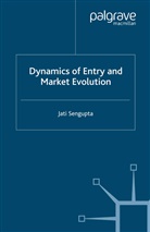 J K Sengupta, J. K. Sengupta - Dynamics of Entry and Market Evolution