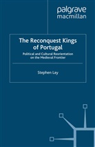 S Lay, S. Lay - Reconquest Kings of Portugal