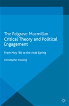 C Pawling, C. Pawling, Chris Pawling - Critical Theory and Political Engagement