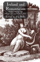 J. Kelly, Kelly, J Kelly, J. Kelly - Ireland and Romanticism
