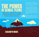 E Marx, E. Marx - Power of Global Teams