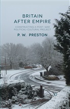 P Preston, P. Preston - Britain After Empire
