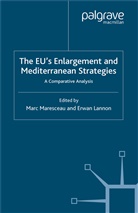 Marc Lannon Maresceau, Lannon, Lannon, E. Lannon, Maresceau, M Maresceau... - Eus Enlargement and Mediterranean Strategies