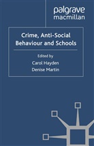 C. Martin Hayden, Hayden, C Hayden, C. Hayden, Martin, Martin... - Crime, Anti-Social Behaviour and Schools