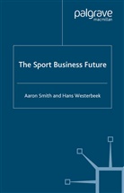 A Smith, A. Smith, H Westerbeek, H. Westerbeek, Hans Westerbeek - Sport Business Future