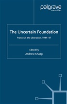 A. Knapp, Knapp, A Knapp, A. Knapp - Uncertain Foundation