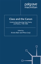 Kirstie Gorji Blair, Blair, K Blair, K. Blair, Gorji, Gorji... - Class and the Canon