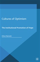 O. Bennett, Oliver Bennett - Cultures of Optimism