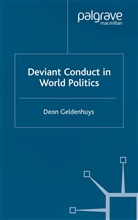 D Geldenhuys, D. Geldenhuys, Deon Geldenhuys - Deviant Conduct in World Politics
