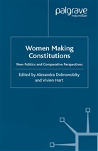 V. Dobrowolsky Hart, Dobrowolsky, A Dobrowolsky, A. Dobrowolsky, Hart, Hart... - Women Making Constitutions