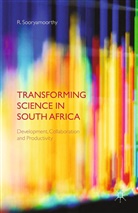 R Sooryamoorthy, R. Sooryamoorthy - Transforming Science in South Africa