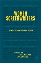 Jil Nelmes, Jill Nelmes, Selbo, Selbo, Jule Selbo - Women Screenwriters