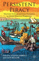 Stefan Eklof Muller Amirell, Kenneth A Loparo, S Amirel, S. Amirel, Stefan Eklof Amirell, Stefan Eklöf Amirell... - Persistent Piracy