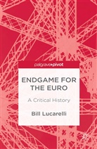 B. Lucarelli, Bill Lucarelli - Endgame for the Euro