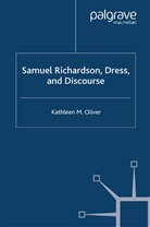 K Oliver, K. Oliver - Samuel Richardson, Dress, and Discourse