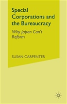 Susan Carpenter, Susan Na Carpenter, Na Na - Special Corporations and the Bureaucracy