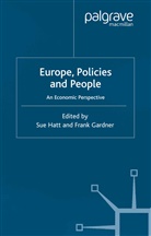F. Gardner, Gardner, Gardner, F. Gardner, Hatt, S Hatt... - Europe, Policies and People
