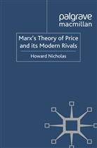H Nicholas, H. Nicholas - Marx''s Theory of Price and Its Modern Rivals