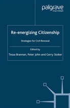 P. Brannan John, T. Brannan, P John, P. John, G Stoker, G. Stoker - Re-Energizing Citizenship