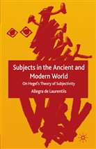 Allegra de Laurentiis, Professor Allegra De Laurentiis, Allegra de Laurentiis, Kenneth A Loparo, Kenneth A. Loparo - Subjects in the Ancient and Modern World