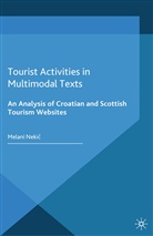 Kenneth A Loparo, Kenneth A. Loparo, Melani Neki, Melani Neki?, Neki? Melani, Nekic... - Tourist Activities in Multimodal Texts