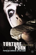 S. Jones, Steve Jones - Torture Porn