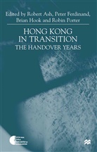 B. Porter Hook, R. Ash, P Ferdinand, P. Ferdinand, B. Hook, B Hook et al... - Hong Kong in Transition