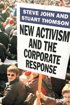 S. Thomson John, John, S John, S. John, Steve John, Thomson... - New Activism and the Corporate Response