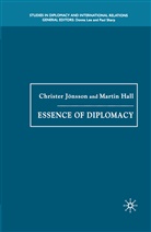 M. Hall, Martin Hall, Christer Joensson, C. Jonsson, Christer Jonsson, Christer Hall Jonsson... - Essence of Diplomacy