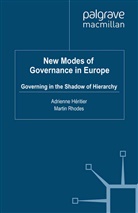 Adrienne Rhodes Heritier, A. Heritier, Héritier, A Héritier, A. Héritier, Rhodes... - New Modes of Governance in Europe