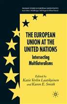 Katie Verlin Smith Laatikainen, Laatikainen, K Laatikainen, K. Laatikainen, Smith, Smith... - European Union At the United Nations